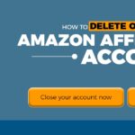 delete or close amazon affiliate account