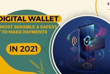 Digital wallet payment in 2021