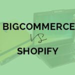 Bigcommerce and shopify