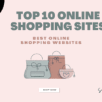 Top 10 Online Shopping Sites