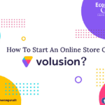how to start online store on volusion