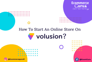 how to start online store on volusion