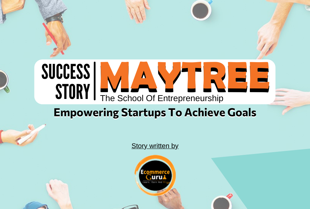 Maytree Success Story