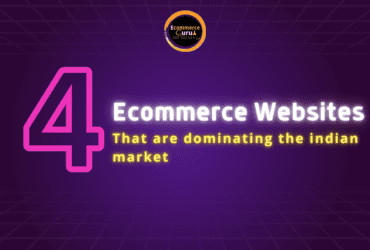 4 ecommerce websites that are dominating the Indian market